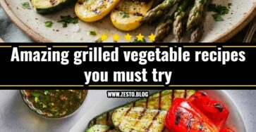 Easy grilled vegetable recipes you will love