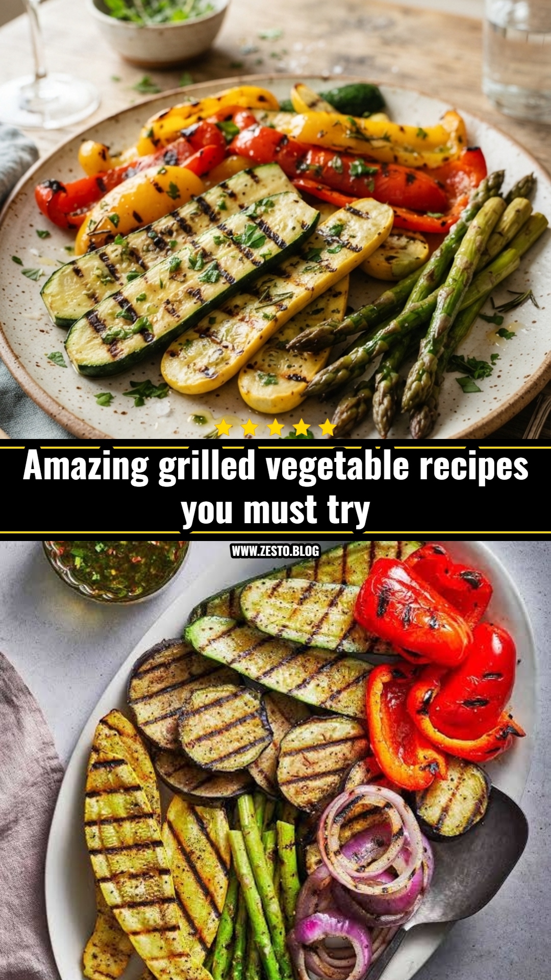Easy grilled vegetable recipes you will love