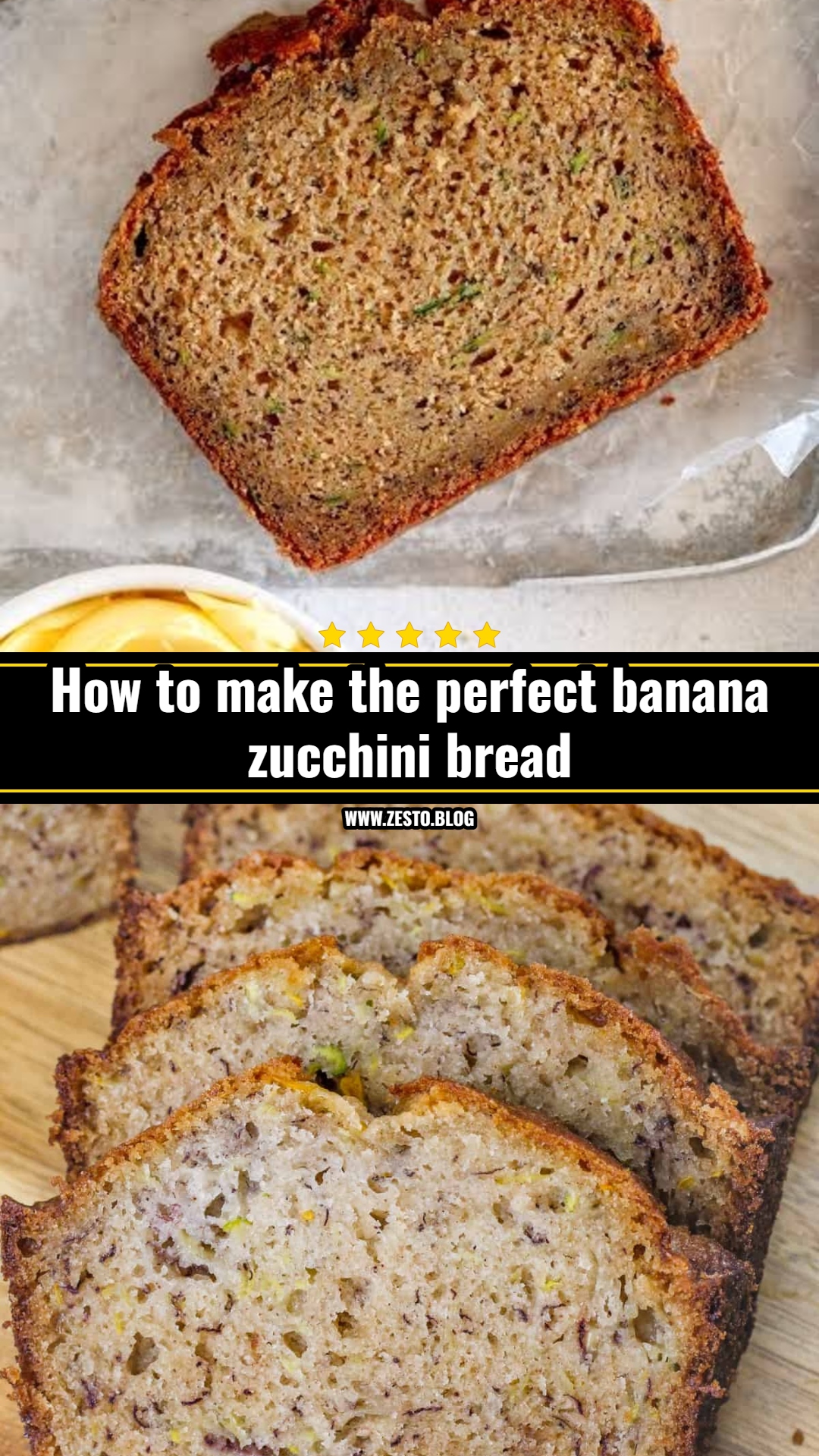The best banana zucchini bread recipe ever