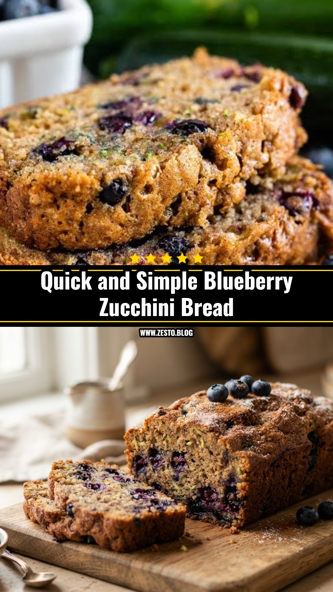 The Best Blueberry Zucchini Bread You Will Ever Make