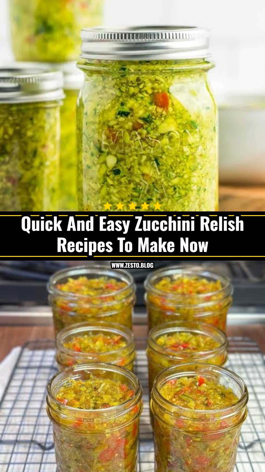 The Best Zucchini Relish Recipe You Have To Try