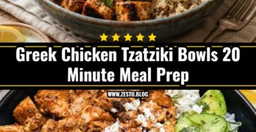 20 Minute Greek Chicken Tzatziki Bowls Meal Prep