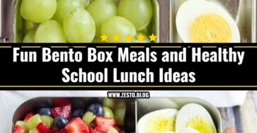 Bento Box Meals and Healthy School Lunch Ideas Kids Love